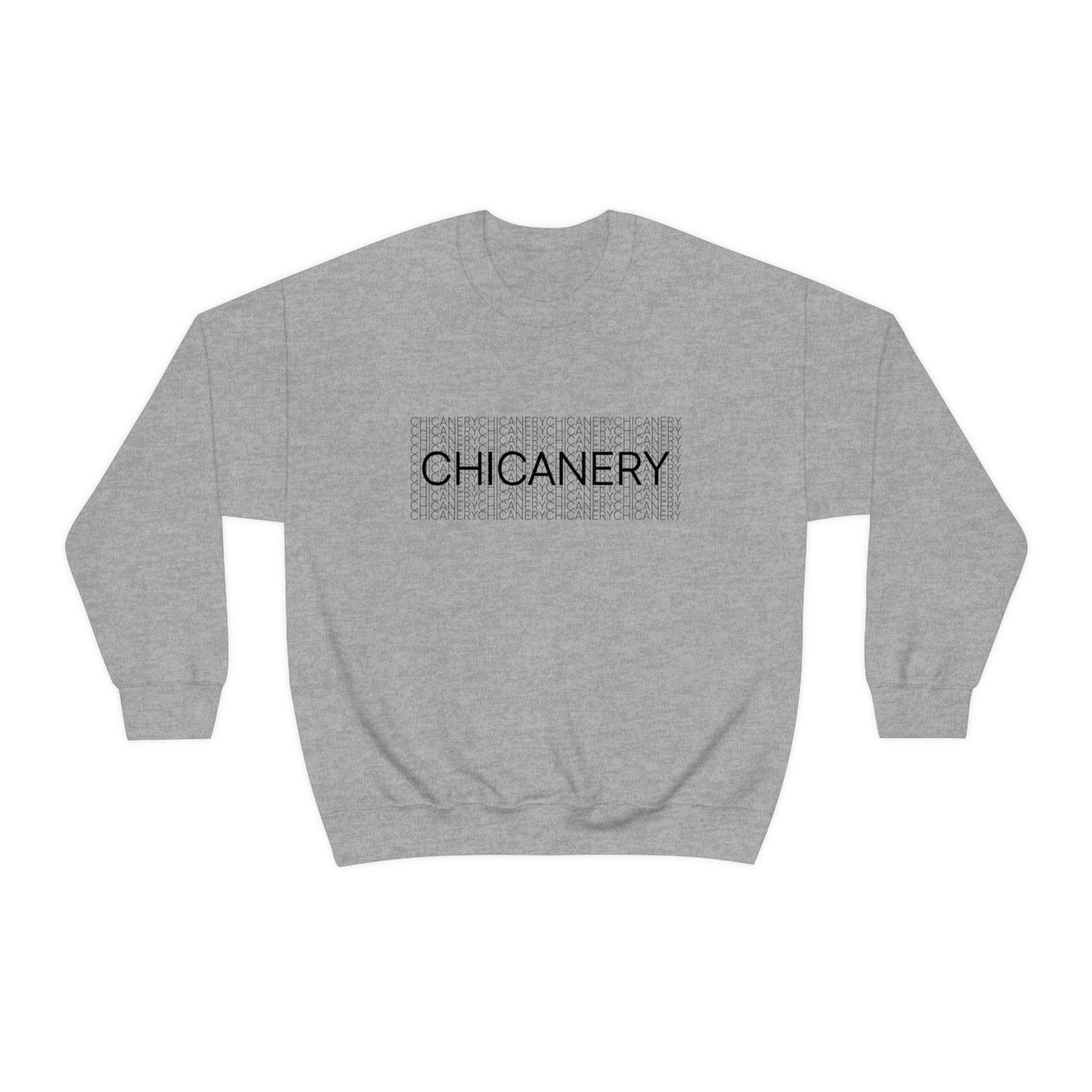 Chicanery™ Multi-Font Sweatshirt