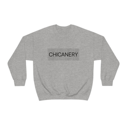 Chicanery™ Multi-Font Sweatshirt