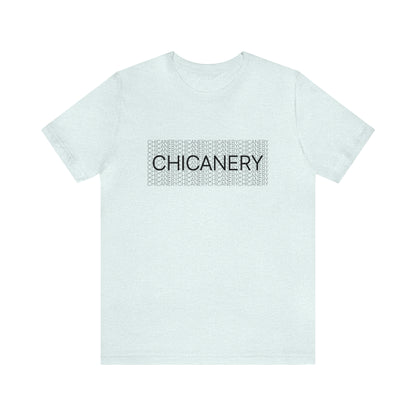 Chicanery™ Multi-Font Short Sleeve Tee